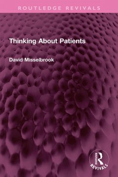 Thinking About Patients (eBook, ePUB) - Misselbrook, David