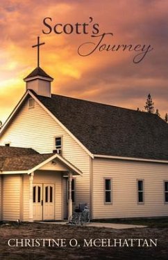 Scott's Journey (eBook, ePUB) - McElhattan, Christine O.