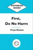 First, Do No Harm (eBook, ePUB)
