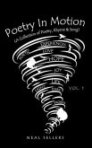 Poetry In Motion (A Collection of Poetry, Rhyme & Song) Vol.1 (eBook, ePUB)