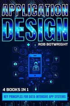 Application Design (eBook, ePUB) - Botwright, Rob