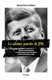 Le ultime parole di JFK (eBook, ePUB)