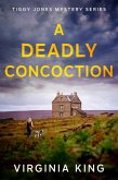 A Deadly Concoction (Tiggy Jones Mystery Series, #3) (eBook, ePUB)