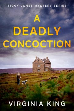 A Deadly Concoction (Tiggy Jones Mystery Series, #3) (eBook, ePUB) - King, Virginia