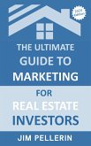 The Ultimate Guide to Marketing for Real Estate Investors (Real Estate Investing, #12) (eBook, ePUB) The Ultimate Guide to Marketing for Real Estate Investors (Real Estate Investing, #12) (eBook, ePUB)