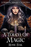 A Touch of Magic (eBook, ePUB) A Touch of Magic (eBook, ePUB)