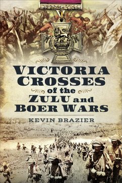Cover Victoria Crosses of the Zulu and Boer Wars (eBook, ePUB)