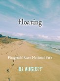 Floating: Fitzgerald River National Park (eBook, ePUB)