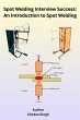 Spot Welding Interview Success: An... - Bild 1