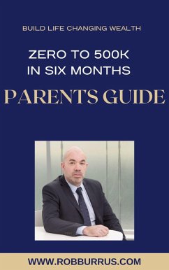 Zero to 500k in Six Months (eBook, ePUB) - Burrus, Robert