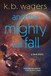 And the Mighty Will Fall (eBook, ePUB) - Bild 1