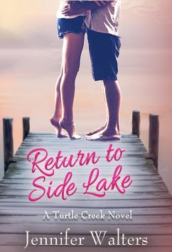 Return to Side Lake (Turtle Creek Series, #3) (eBook, ePUB) - Walters, Jennifer