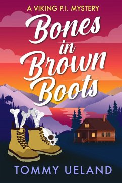 Cover Bones in Brown Boots (Viking P.I., #8) (eBook, ePUB)