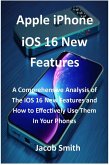Apple iPhone iOS 16 New Features (eBook, ePUB) Apple iPhone iOS 16 New Features (eBook, ePUB)