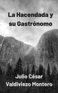 Cover La Hacendada y su Gastrónomo (eBook, ePUB)