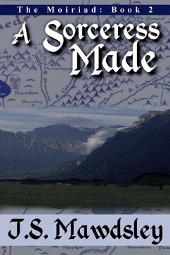 A Sorceress Made (The Moiriad, #2) (eBook, ePUB) Cover A Sorceress Made (The Moiriad, #2) (eBook, ePUB)