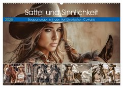 Sattel und Sinnlichkeit - Begegnungen mit den Verführerischen Cowgirls (Wandkalender 2025 DIN A2 quer), CALVENDO Monatskalender