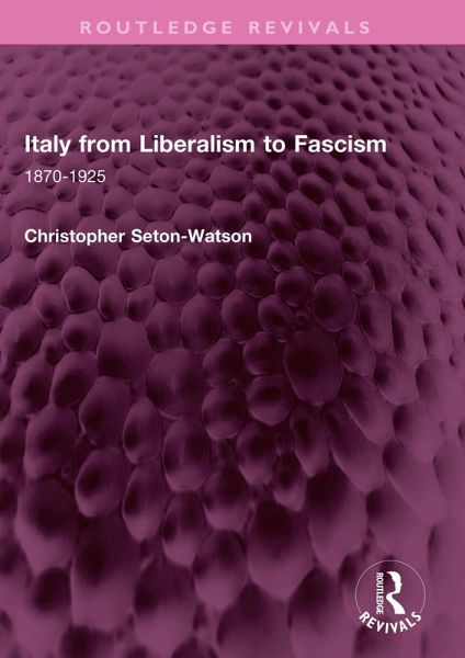 Italy from Liberalism to Fascism (eBook, PDF) Italy from Liberalism to Fascism (eBook, PDF)