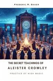 The Secret Teachings of Aleister Crowley