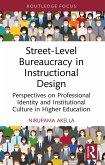Street-Level Bureaucracy in Instructional Design (eBook, ePUB)