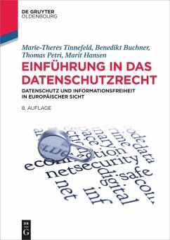 Einführung in das Datenschutzrecht - Tinnefeld, Marie-Theres;Buchner, Benedikt;Petri, Thomas