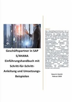 Geschäftspartner in SAP S/4HANA Einführungshandbuch mit Schritt-für-Schritt-Anleitung und Umsetzungs-Beispielen - Emrich, Hans-Georg