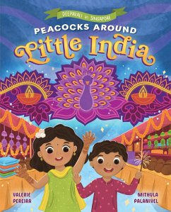 Cover Peacocks Around Little India (Deepavali in Singapore) (eBook, ePUB)