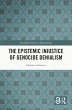 The Epistemic Injustice of Genocide... - Bild 1