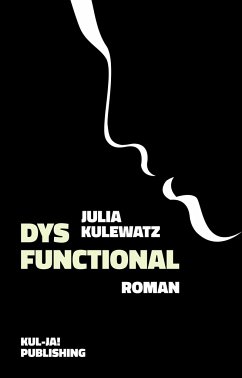 Dysfunctional - Kulewatz, Julia