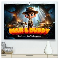 Max und Buddy: Entdecker des Verborgenen (hochwertiger Premium Wandkalender 2025 DIN A2 quer), Kunstdruck in Hochglanz