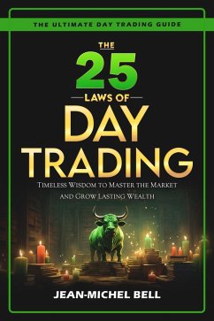 The 25 Laws of Day Trading (eBook, ePUB) Cover The 25 Laws of Day Trading (eBook, ePUB)
