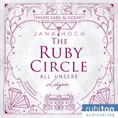 All unsere Lügen / The Ruby Circle Bd.2 (MP3-CD) - Hoch, Jana