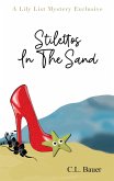 Stilettos In The Sand (A Lily List Mystery Exclusive, #3) (eBook, ePUB)
