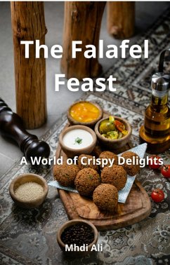 The Falafel Feast (eBook, ePUB) - Ali, Mhdi