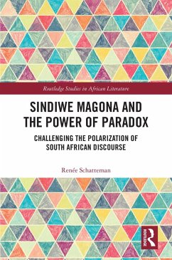 Sindiwe Magona and the Power of Paradox (eBook, ePUB) - Schatteman, Renée