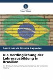Die Verdinglichung der Lehrerausbildung in Brasilien