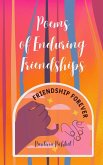 Poems of Enduring Friendships