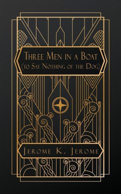 Three Men in a Boat - Jerome, Jerome K