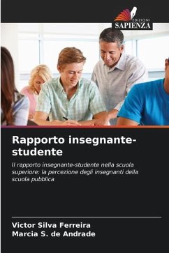 Rapporto insegnante-studente - Silva Ferreira, Victor;S. de Andrade, Márcia