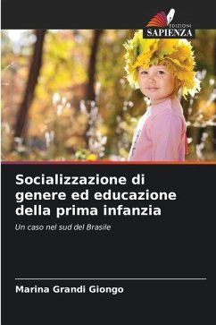 Socializzazione di genere ed educazione della prima infanzia - Grandi Giongo, Marina