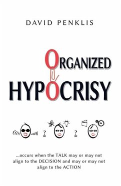Organized Hypocrisy - Penklis, David, PHD