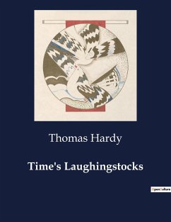 Time's Laughingstocks - Hardy, Thomas