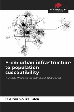 From urban infrastructure to population susceptibility - Souza Silva, Elielton