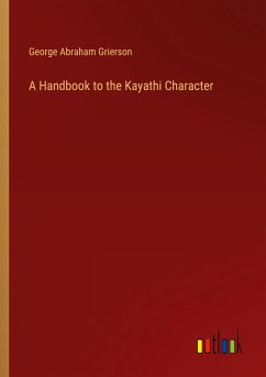 A Handbook to the Kayathi Character