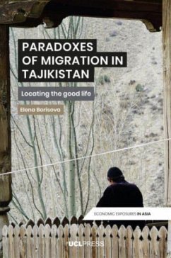Paradoxes of Migration in Tajikistan - Borisova, Elena