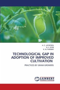 TECHNOLOGICAL GAP IN ADOPTION OF IMPROVED CULTIVATION - Jatapara, A. C.;SONI, N. V.;Parmar, K. M.