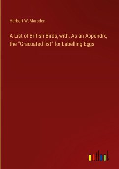 A List of British Birds, with, As an Appendix, the 