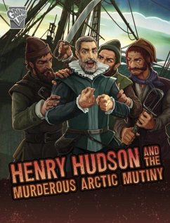 Cover Henry Hudson and the Murderous Arctic Mutiny