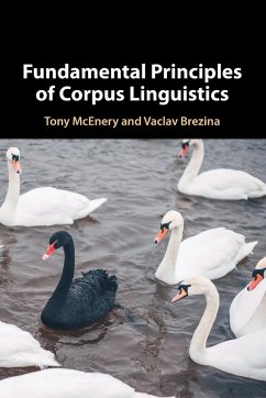 Fundamental Principles of Corpus Linguistics - McEnery, Tony (Lancaster University); Brezina, Vaclav