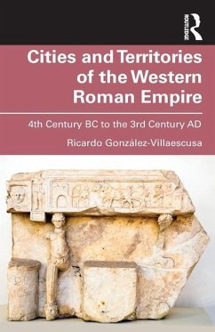 Cities and Territories of the Western Roman Empire - Gonzalez-Villaescusa, Ricardo